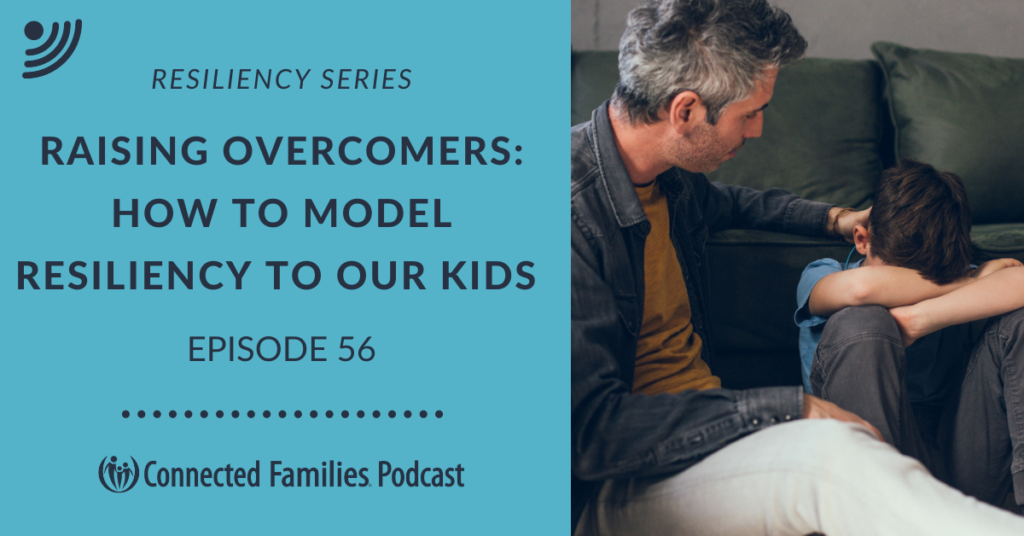 Raising Overcomers Part 1 Podcast Ep 56 1