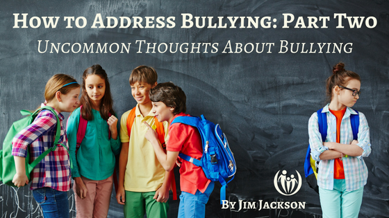 Uncommon Thoughts About Bullying