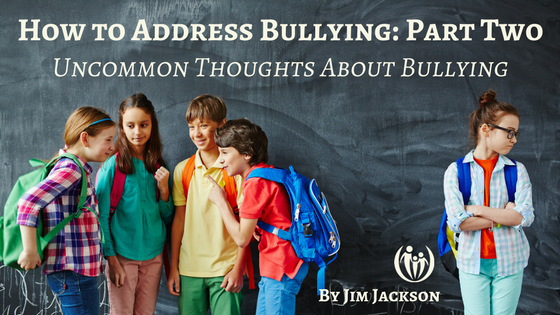 How to Address Bullying Part 2