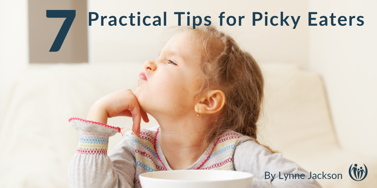 7 Practical Tips for Picky Eaters
