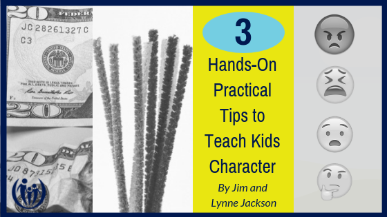 3 Hands On Practical Tips to Teach Kids Character 1