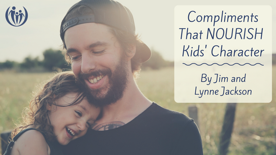 Compliments that Nourish Kids Character