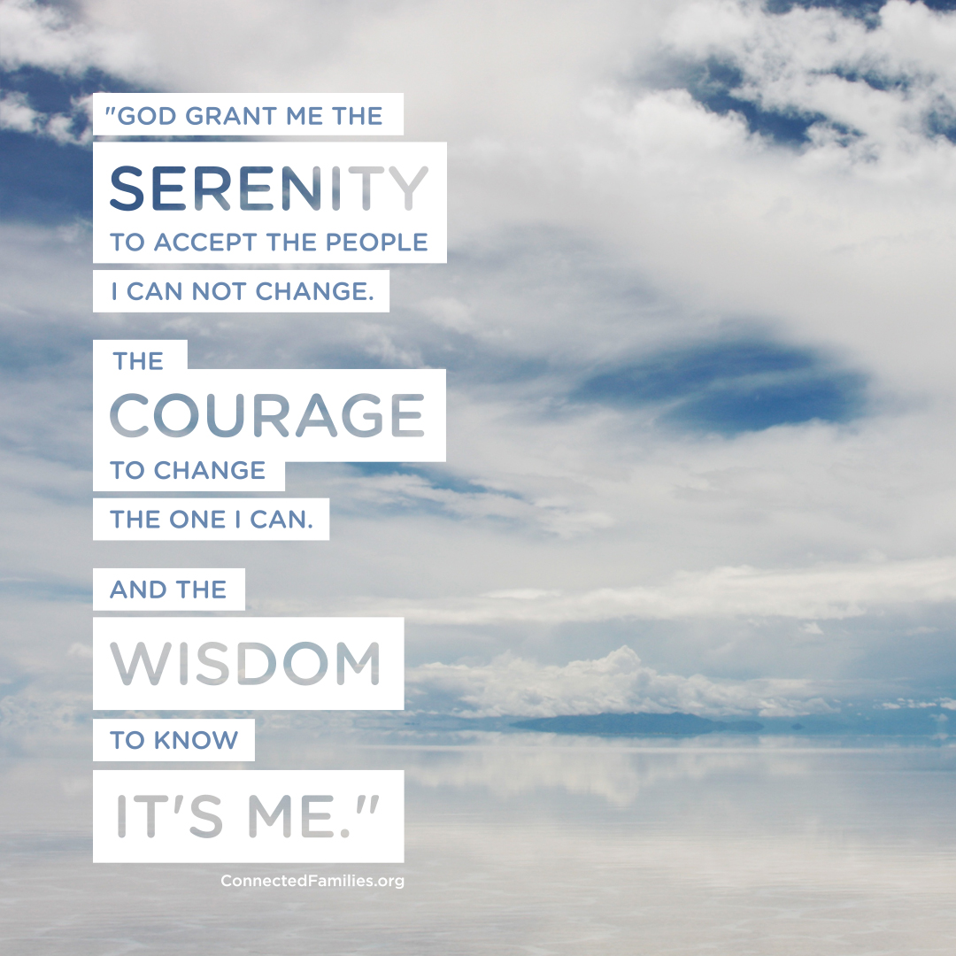 A New Serenity Prayer | Prayer for Relationships | Connected Families