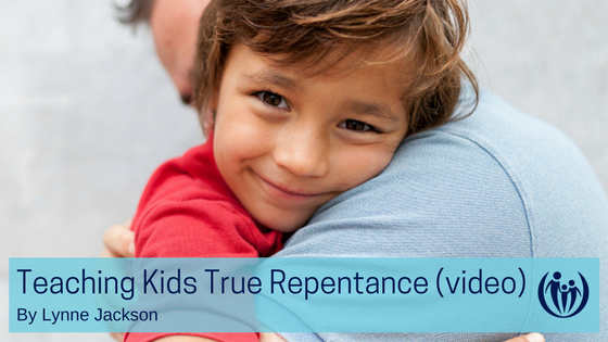 Teaching Kids True Repentance