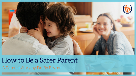 How to Be a Safer Parent