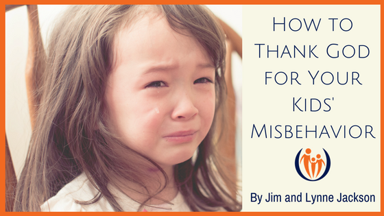 How to Thank God for Your Kids Misbehavior