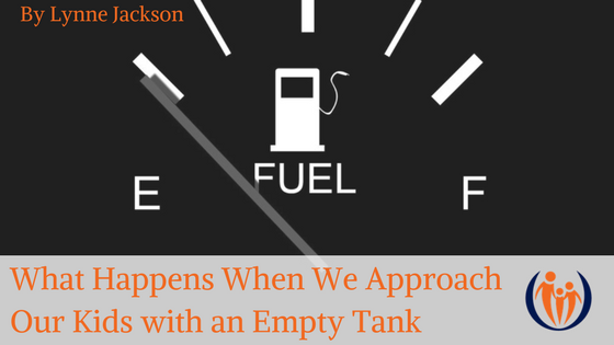 Approach Our Kids with an Empty Tank 1