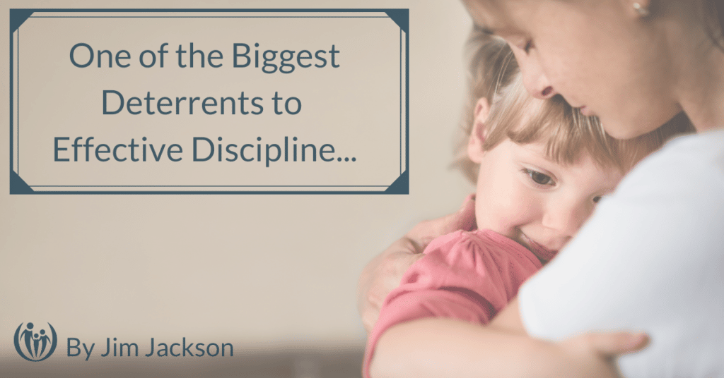 One of the Biggest Deterrents to Effective Discipline...
