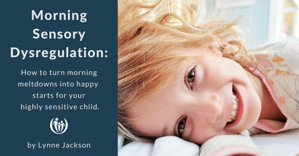 morning sensory dysregulation
