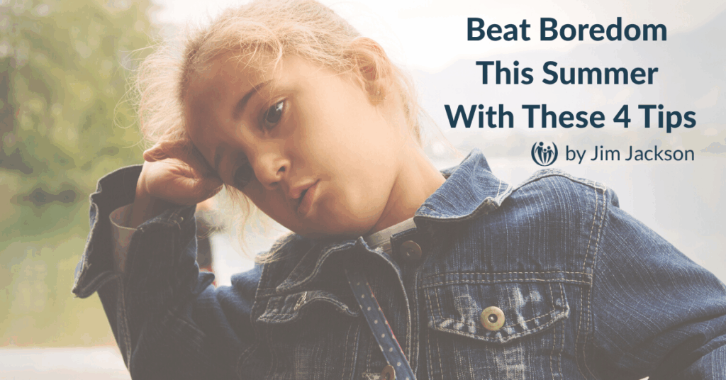beat boredom 4 tips