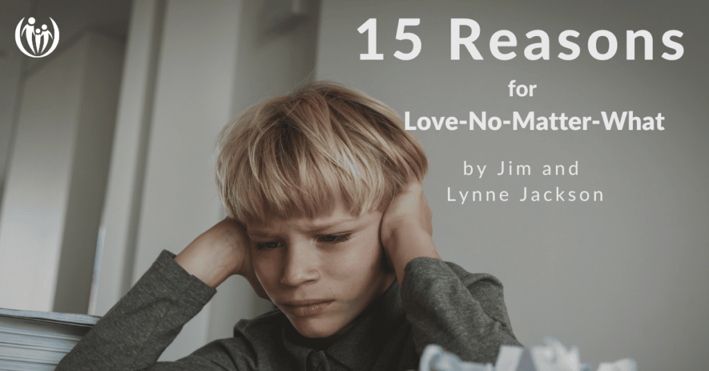 15 Reasons for Love-No-Matter-What