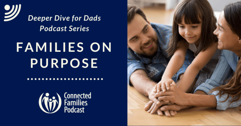 20 DAD podcast Families on purpose 1 1