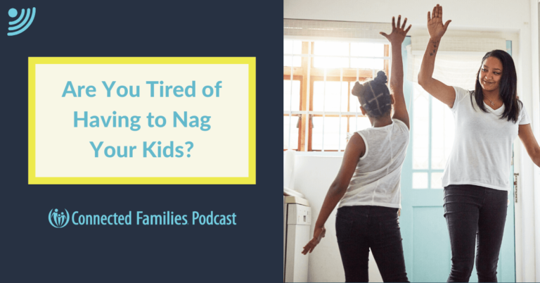 Podcast 35 Tired of nagging kids 2 1