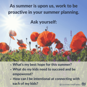 How to Have a Great Summer Without Pestering Your Kids | Ep. 36 14 Proactive in summer planning