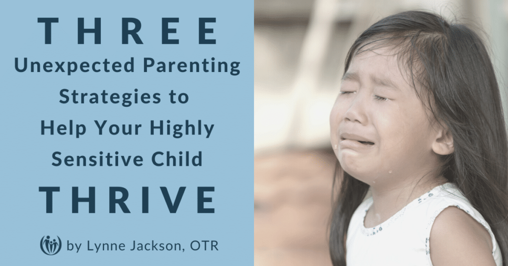 highly sensitive child parenting strategies