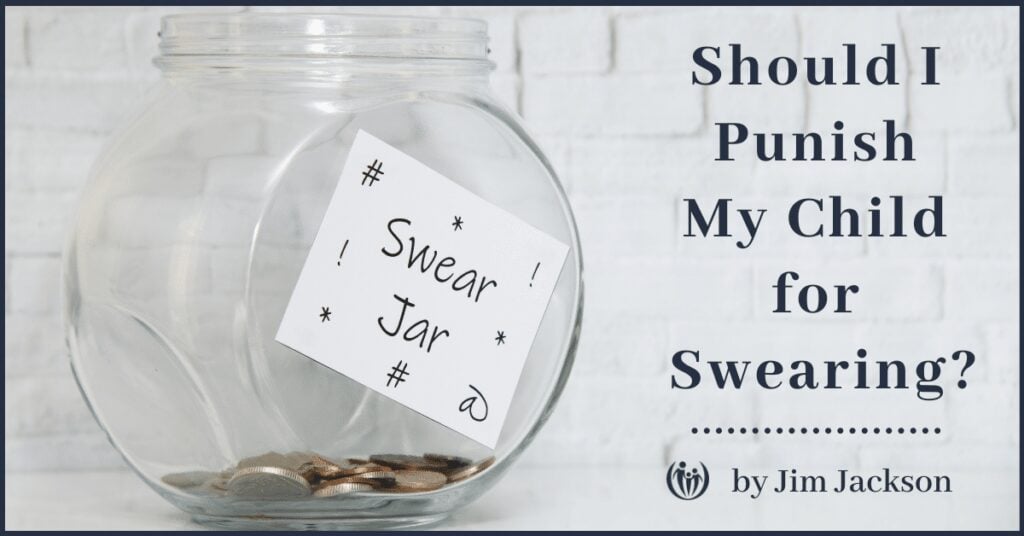 Should I Punish My Child for Swearing? 1 2020 punish for swearing