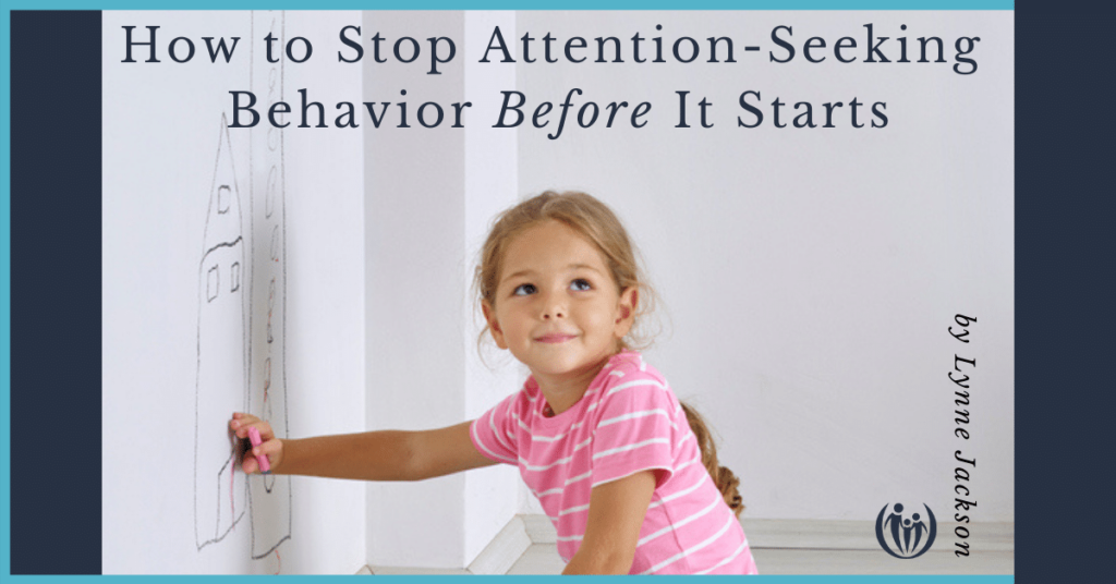 Attention Seeking Behavior Strategies