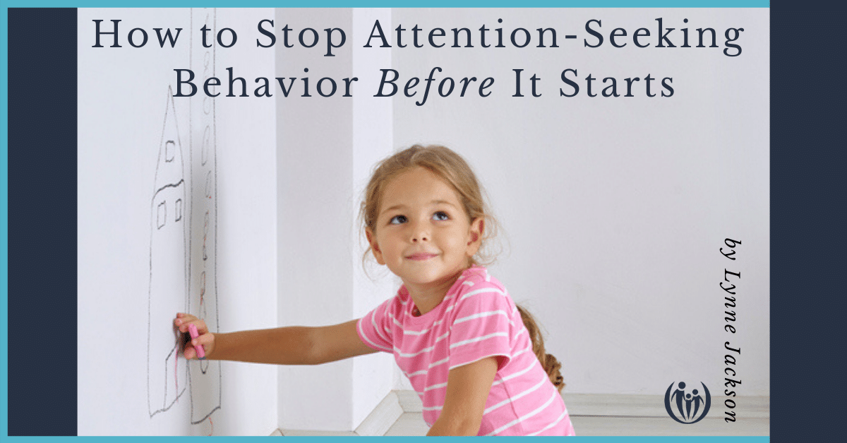 how-to-stop-attention-seeking-behavior-before-it-starts