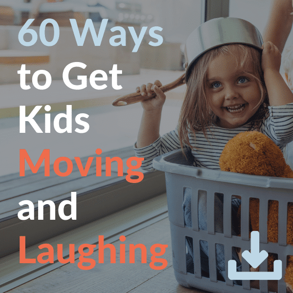 60 Ways to Get Kids Moving Resource