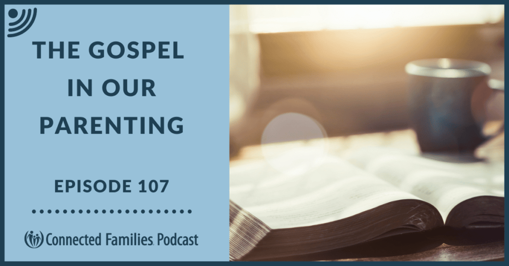 gospel in our parenting