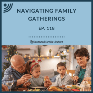 Navigating Family Gatherings
