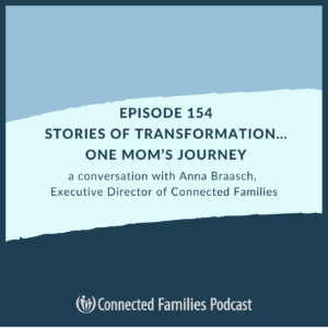 Stories of Transformation…One Mom’s Journey