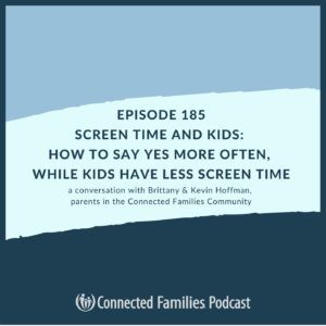 cover of episode Screen Time and Kids: How to Say YES More Often, While Kids Have LESS Screen Time