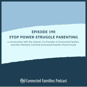 Stop Power-Struggle Parenting