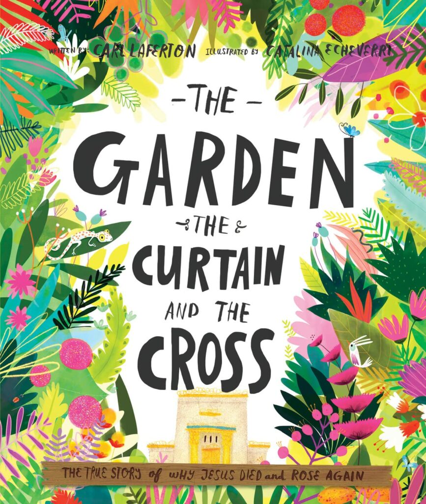 The Garden, The Curtain, and the Cross