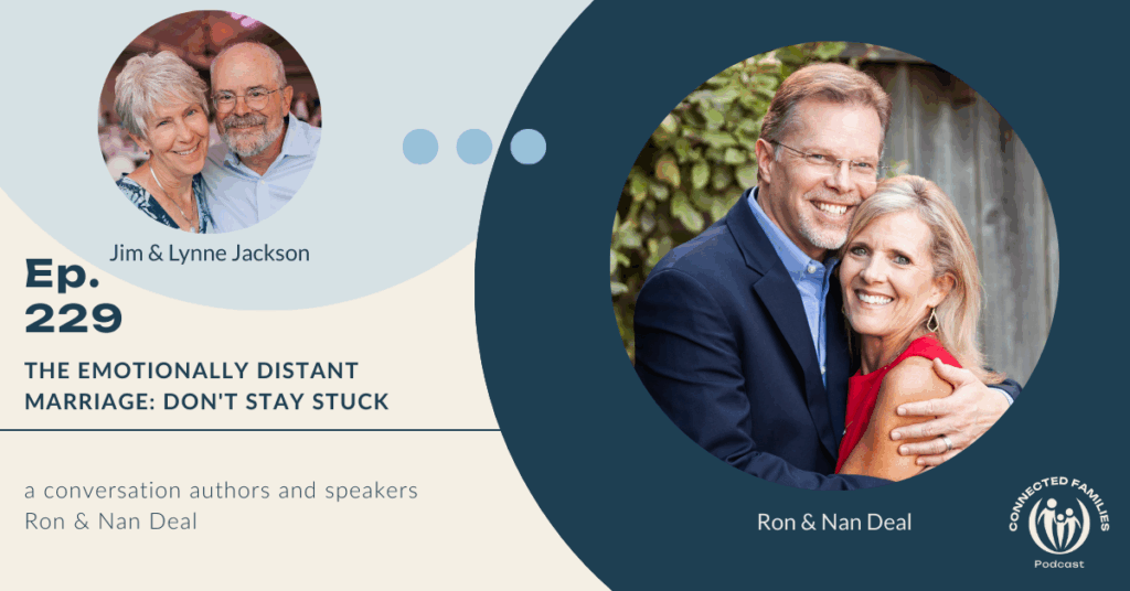 The Emotionally Distant Marriage: Don't Stay Stuck | Ep. 229 1 emotionally distant marriage