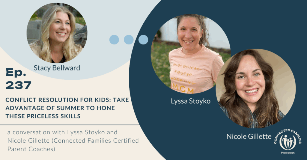 Conflict Resolution for Kids: Take Advantage of Summer to Hone These Priceless Skills | Ep. 237 1 conflict resolution for kids