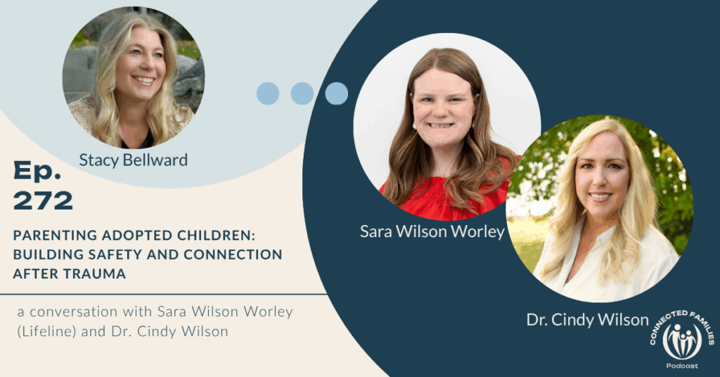Parenting Adopted Children: Building Connection After Trauma | Ep. 272 1 parenting adopted children
