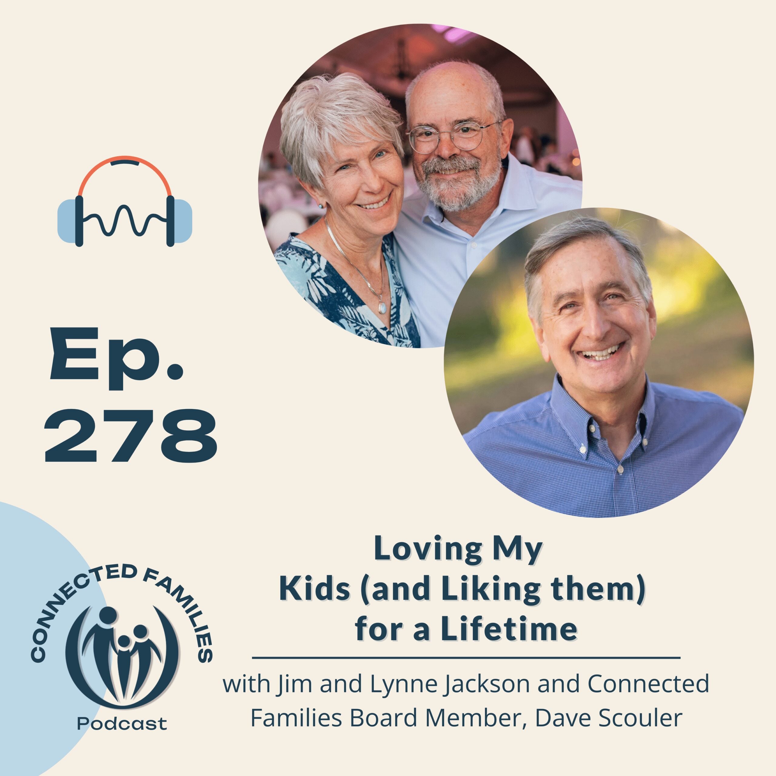 Loving (and Liking) My Kids for a Lifetime