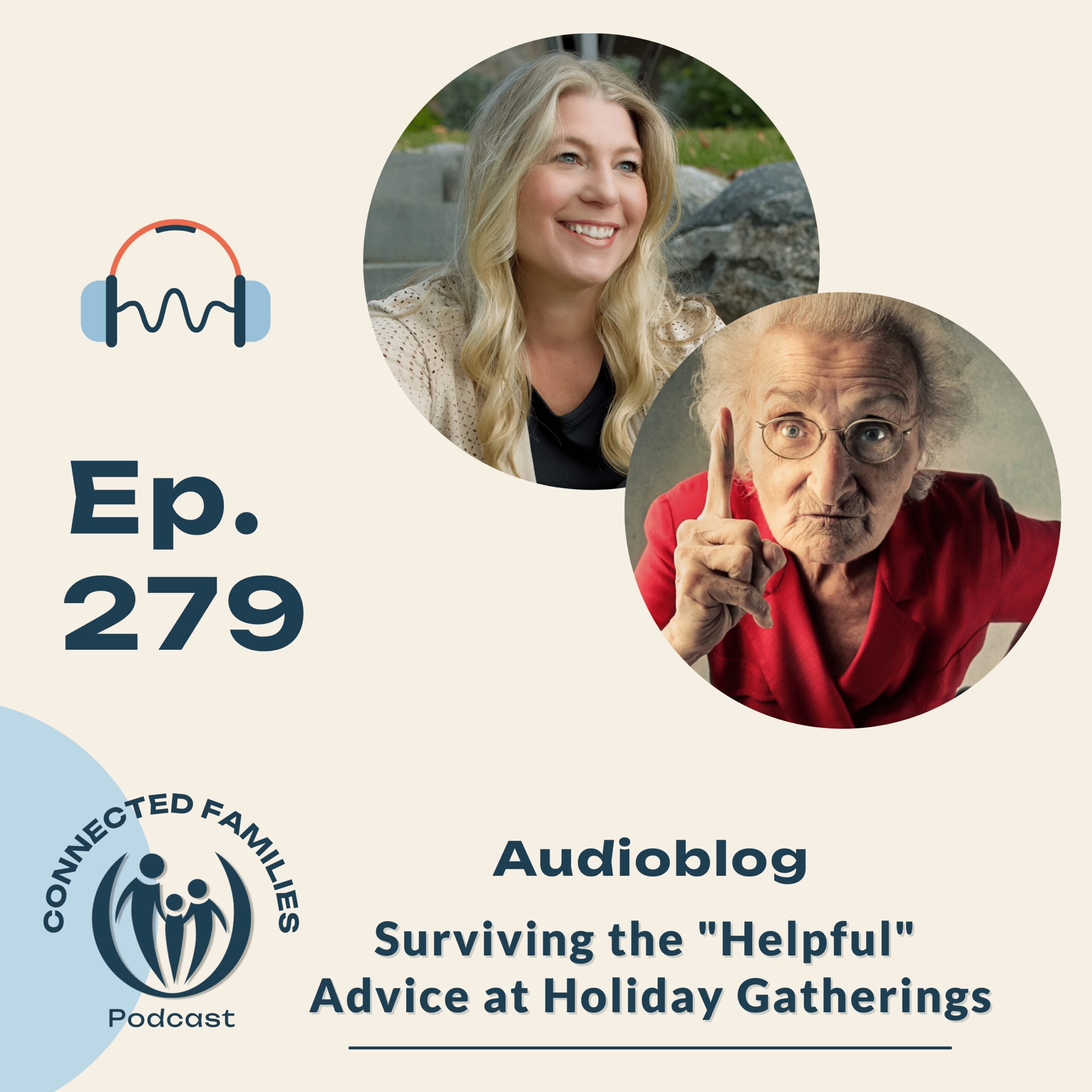 Surviving the "Helpful" Advice at Holiday Gatherings