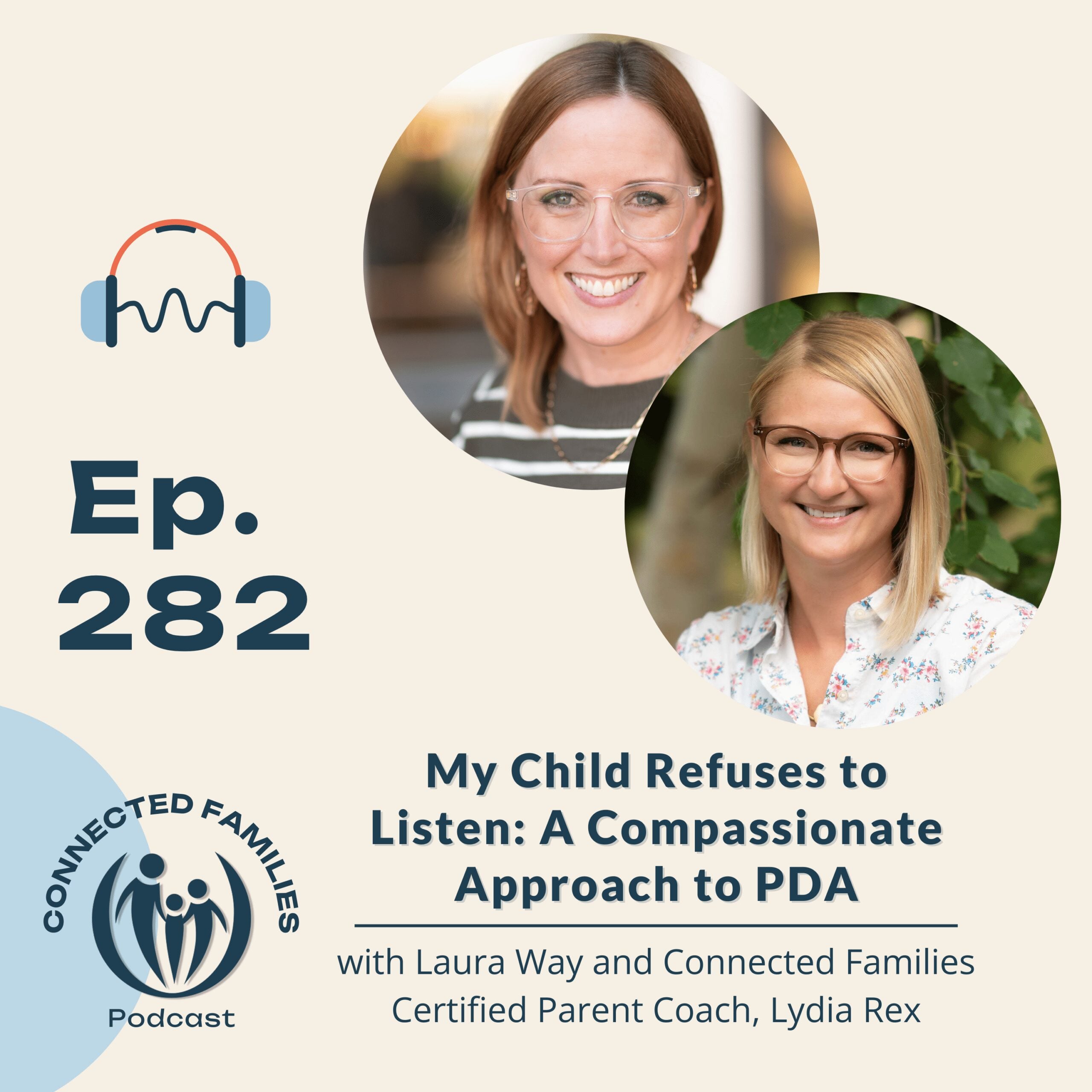 My Child Refuses to Listen: A Compassionate Approach to PDA