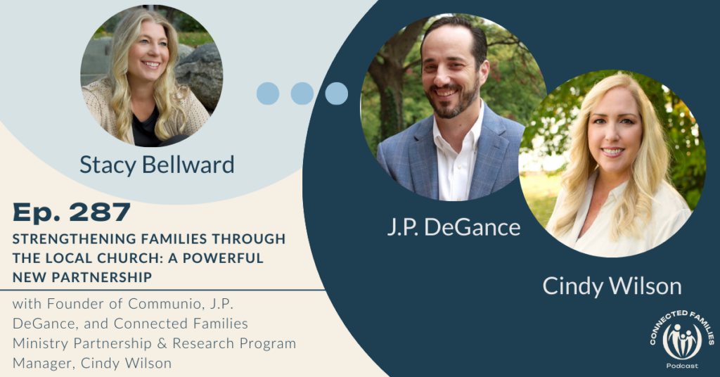 Strengthening Families Through the Local Church: A Powerful New Partnership | Ep. 287 1 Strengthening Families