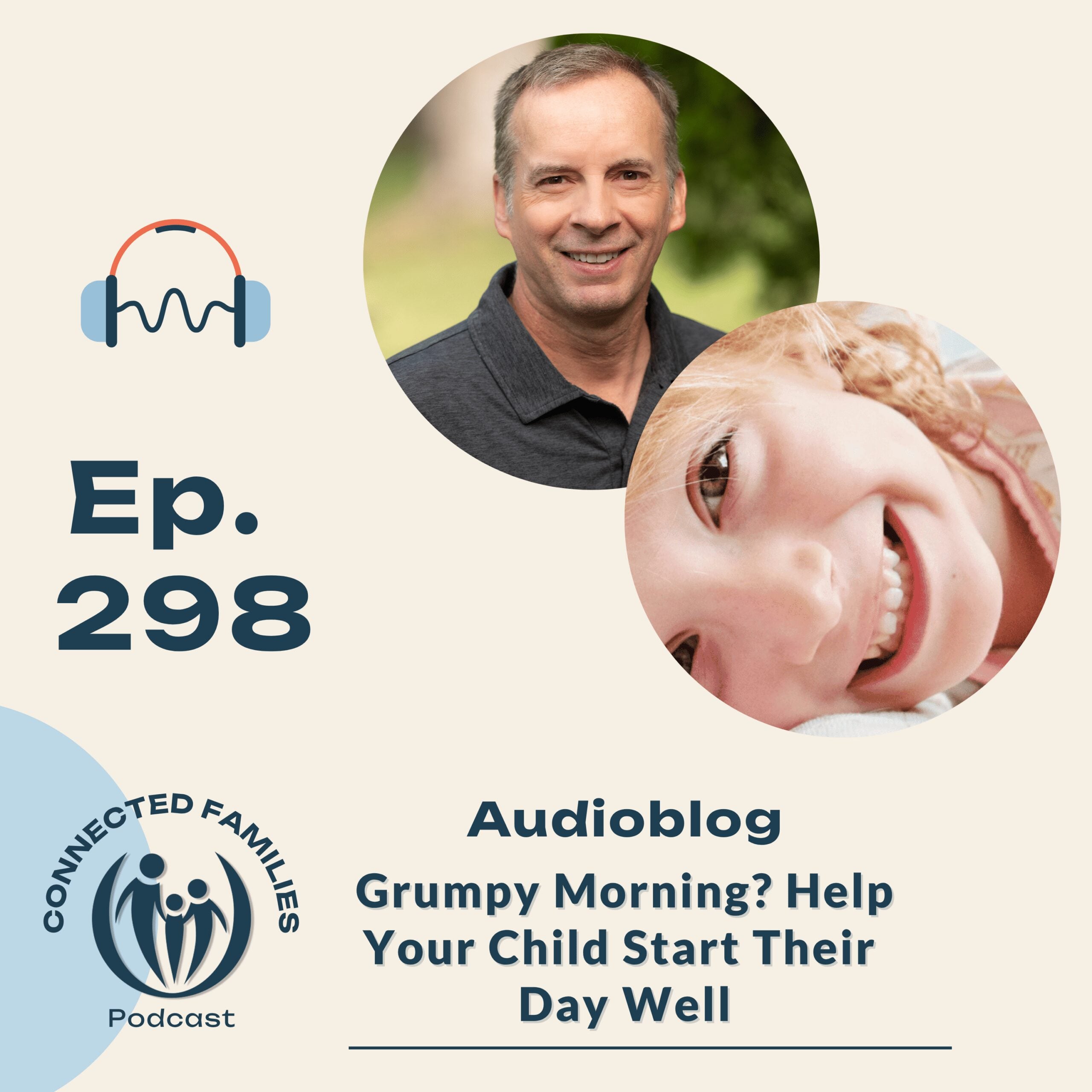 Grumpy Morning? Help Your Child Start Their Day Well